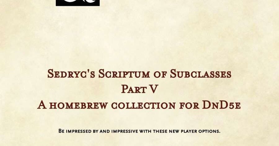 Sedryc's Scriptum of Subclasses Part V | RPG Item | RPGGeek