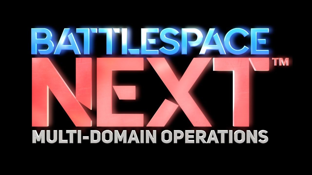 Battlespace Next: Multi-Domain Operations