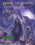 RPG Item: Book of Beasts: Monsters of the Shadow Plane