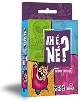 Ah é, né?