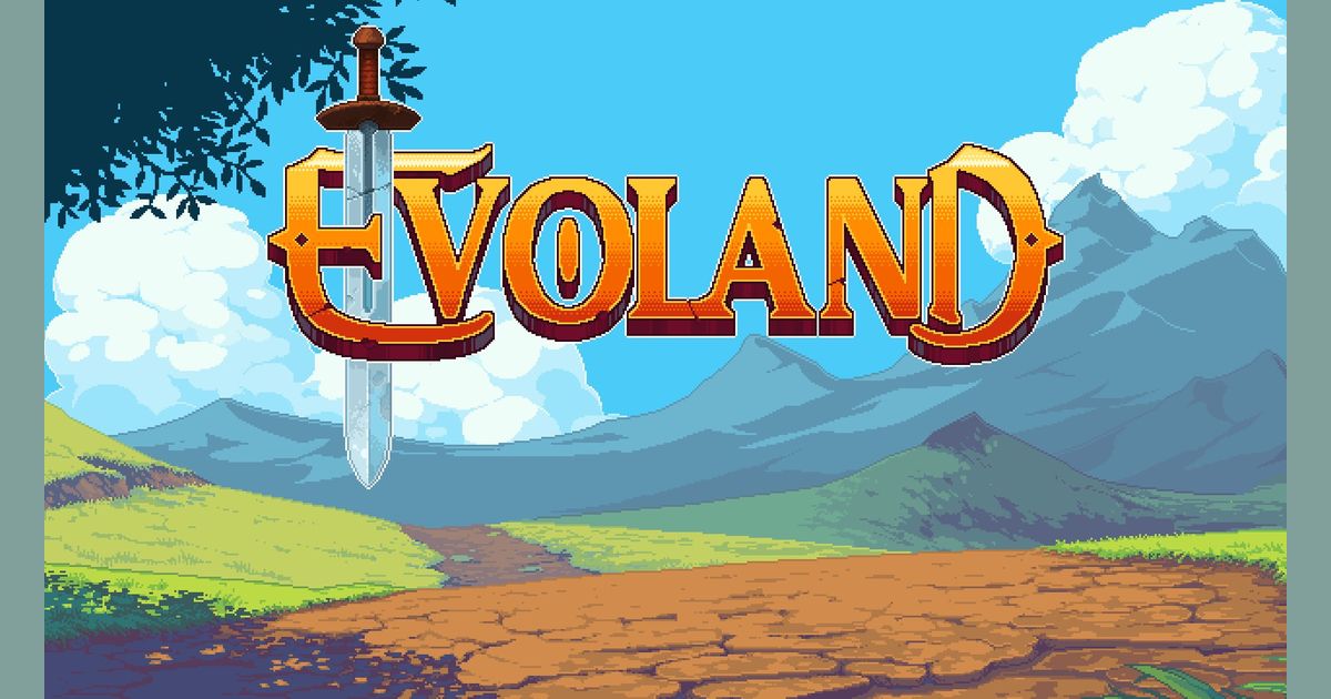 download the last version for windows Evoland Legendary Edition