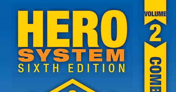 HERO System Sixth Edition, Volume 2: Combat & Adventuring | RPG Item ...