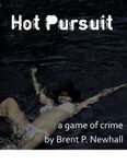 RPG Item: Hot Pursuit