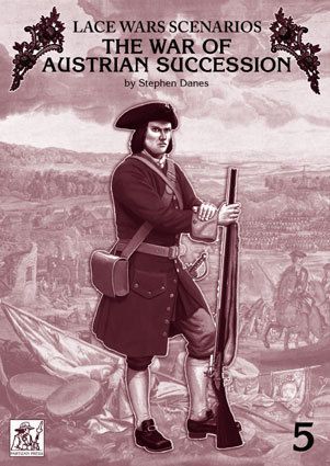 Lace Wars Scenarios 5: The Wars of the Austrian Succession