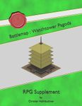 RPG Item: Battlemap: Watchtower Pagoda
