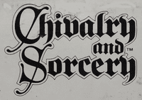 RPG: Chivalry & Sorcery (1st & 2nd Editions)