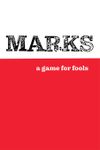 RPG Item: Marks: A Game for Fools