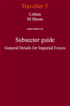 RPG Item: Lishun M Shuun Subsector Guide General Details for Imperial Forces