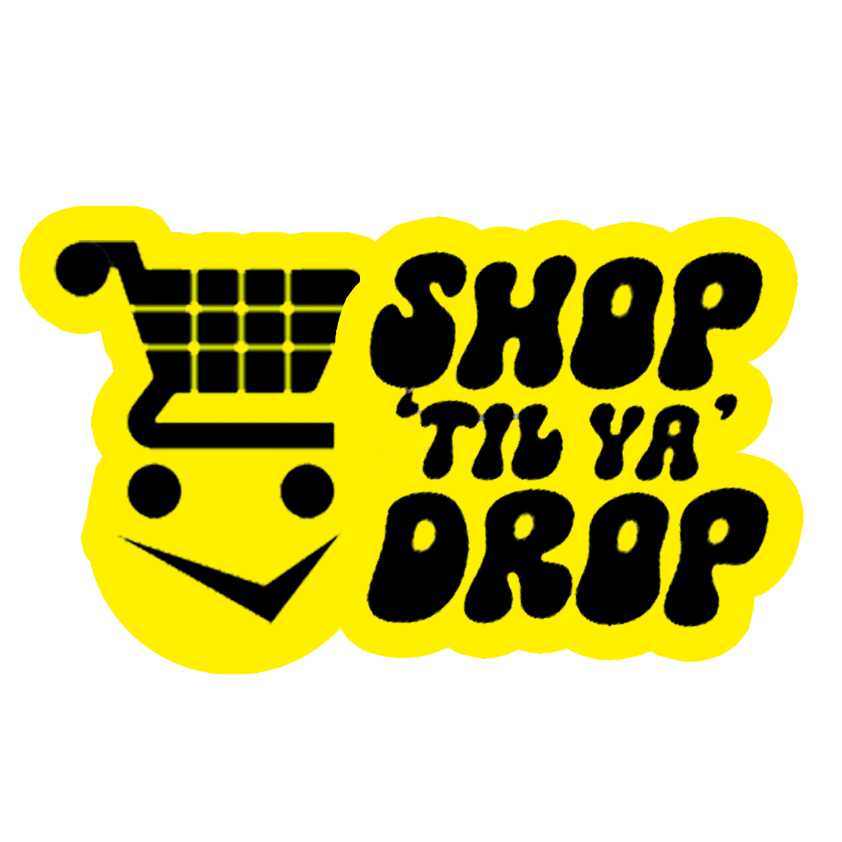 Cover art for Shop 'Til Ya' Drop