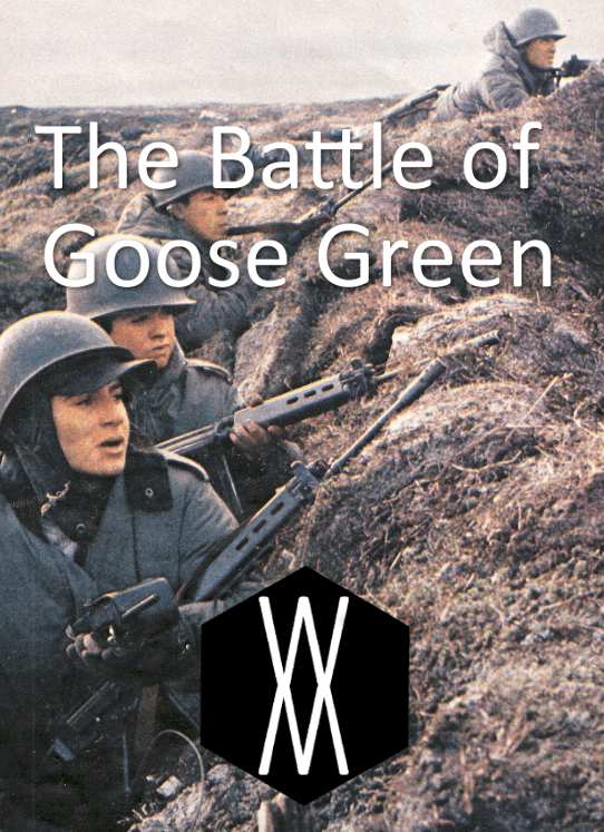 The Battle of Goose Green