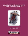 RPG Item: Monstrous Bloodlines for Sorcerers II