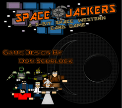 Space Jackers: A 2-Bit Space Western Card Game