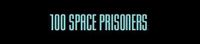 Series: 100 Space Prisoners