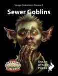 RPG Item: Savage Preview 2: Sewer Goblins