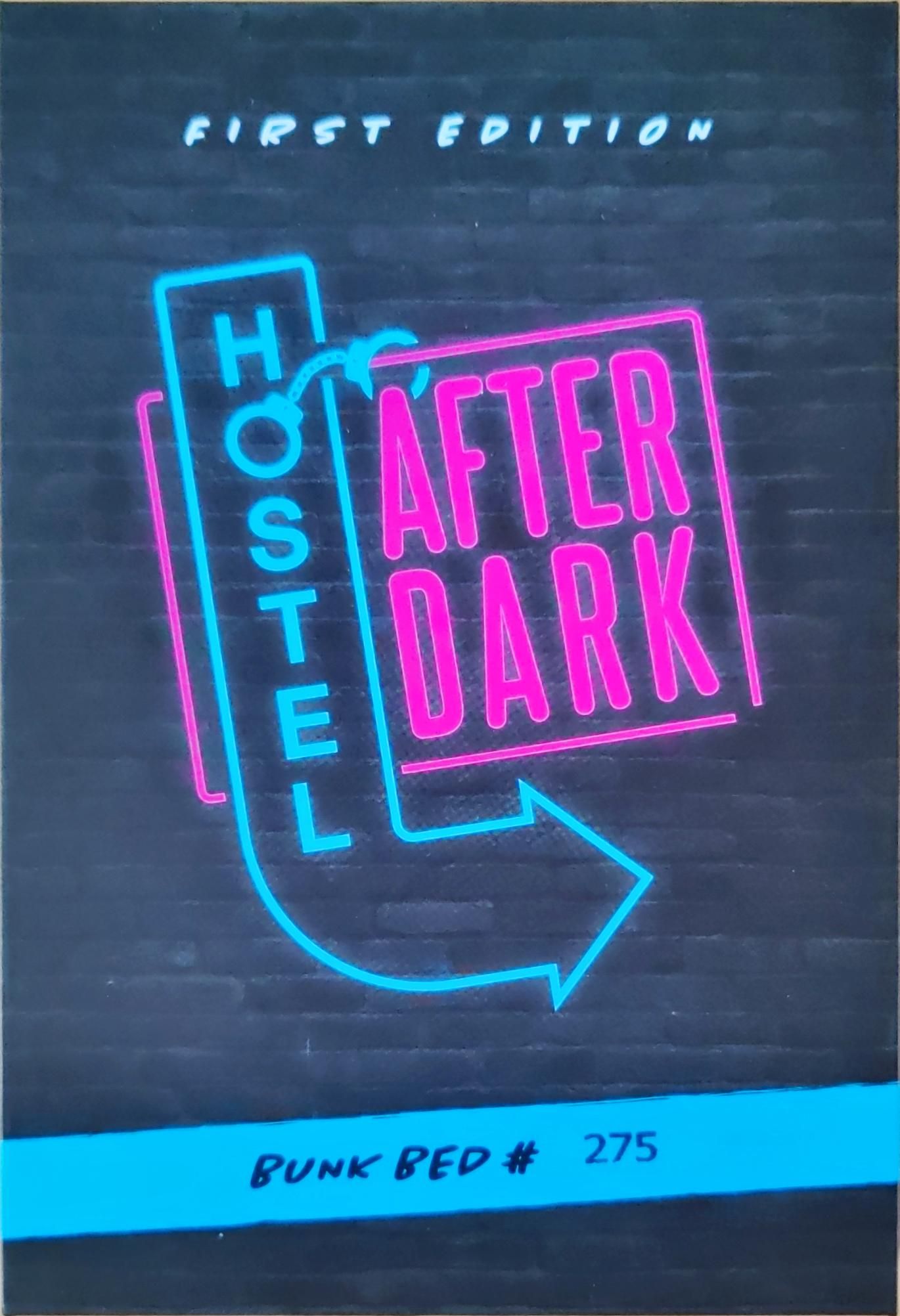 Hostel After Dark