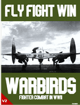 Fly Fight Win: Warbirds
