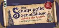 Die Schriftrolle der Geheimnisse: Schatten über Lysharia