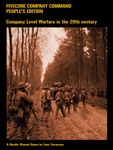 FiveCore Company Command People&#039;s Edition: Company level Warfare in the 20th Century