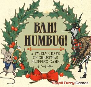 Bah! Humbug!: A Twelve Days of Christmas Bluffing Game