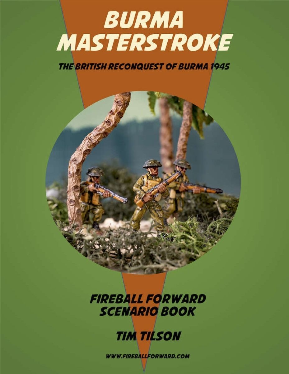 Burma Masterstroke: The British Reconquest of Burma 1945