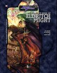 RPG Item: The Complete Book of Eldritch Might