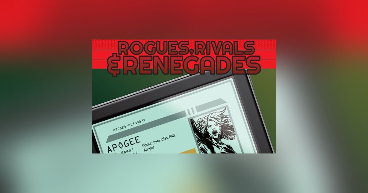Rogues, Rivals & Renegades: Apogee | RPG Item | BoardGameGeek