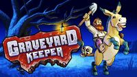 Video Game: Graveyard Keeper