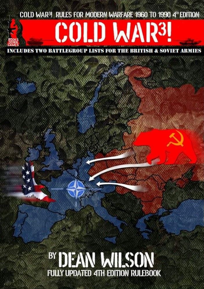 Cold War 3! Rules for Modern Warfare 1960-1990: 4th Edition