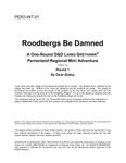 RPG Item: PER3-INT-01: Roodbergs Be Damned