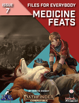 RPG Item: Files for Everybody Issue 07: Medicine Feats