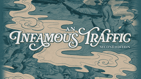 An Infamous Traffic: Second Edition thumbnail