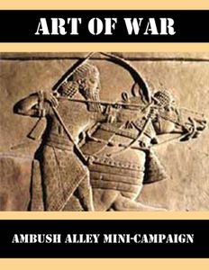 Art of War: Ambush Alley Mini Campaign