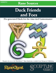 RPG Item: Duck Friends and Foes