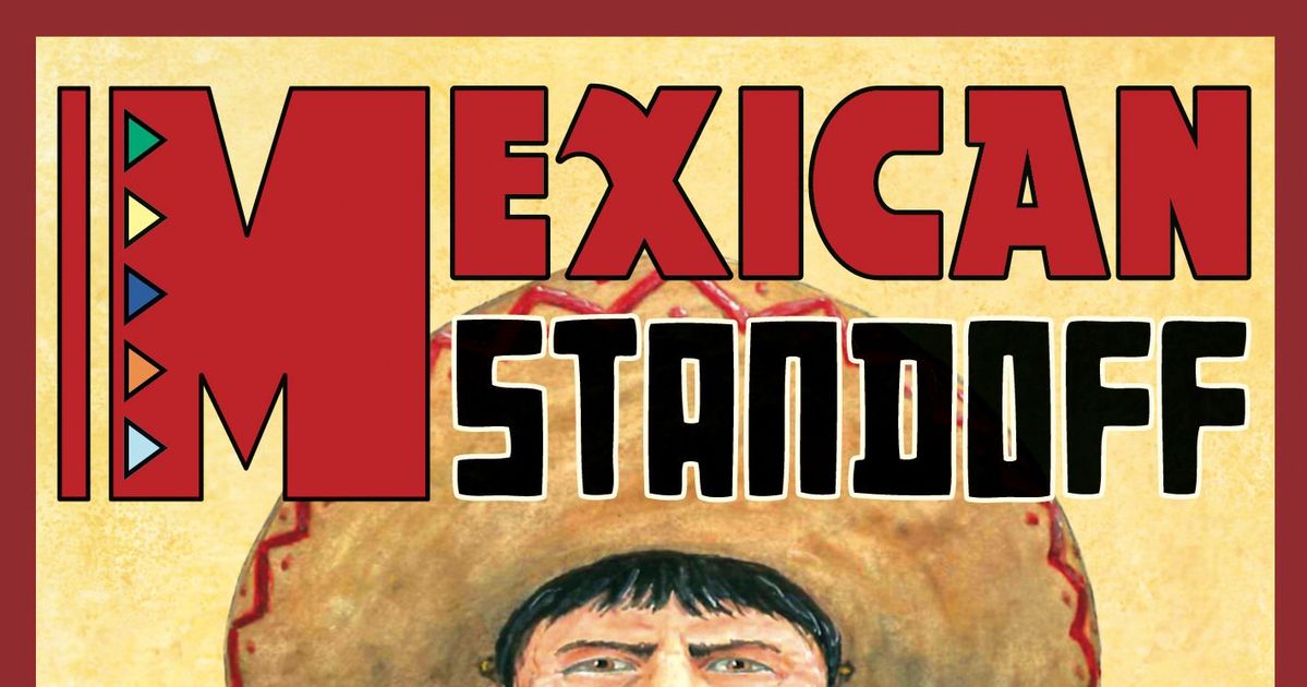 Mexican Standoff Board Game BoardGameGeek