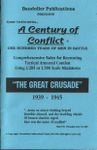 A Century of Conflict "The Great Crusade 1939~1945"