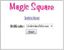 Video Game: Magic Square