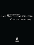 Issue: GM's Monthly Miscellany (Compendium 2014)
