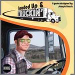 Board Game: Loaded Up & Truckin'