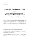 RPG Item: PAL7S-04b: Perhaps the Better Claim (APL 8 - 12)