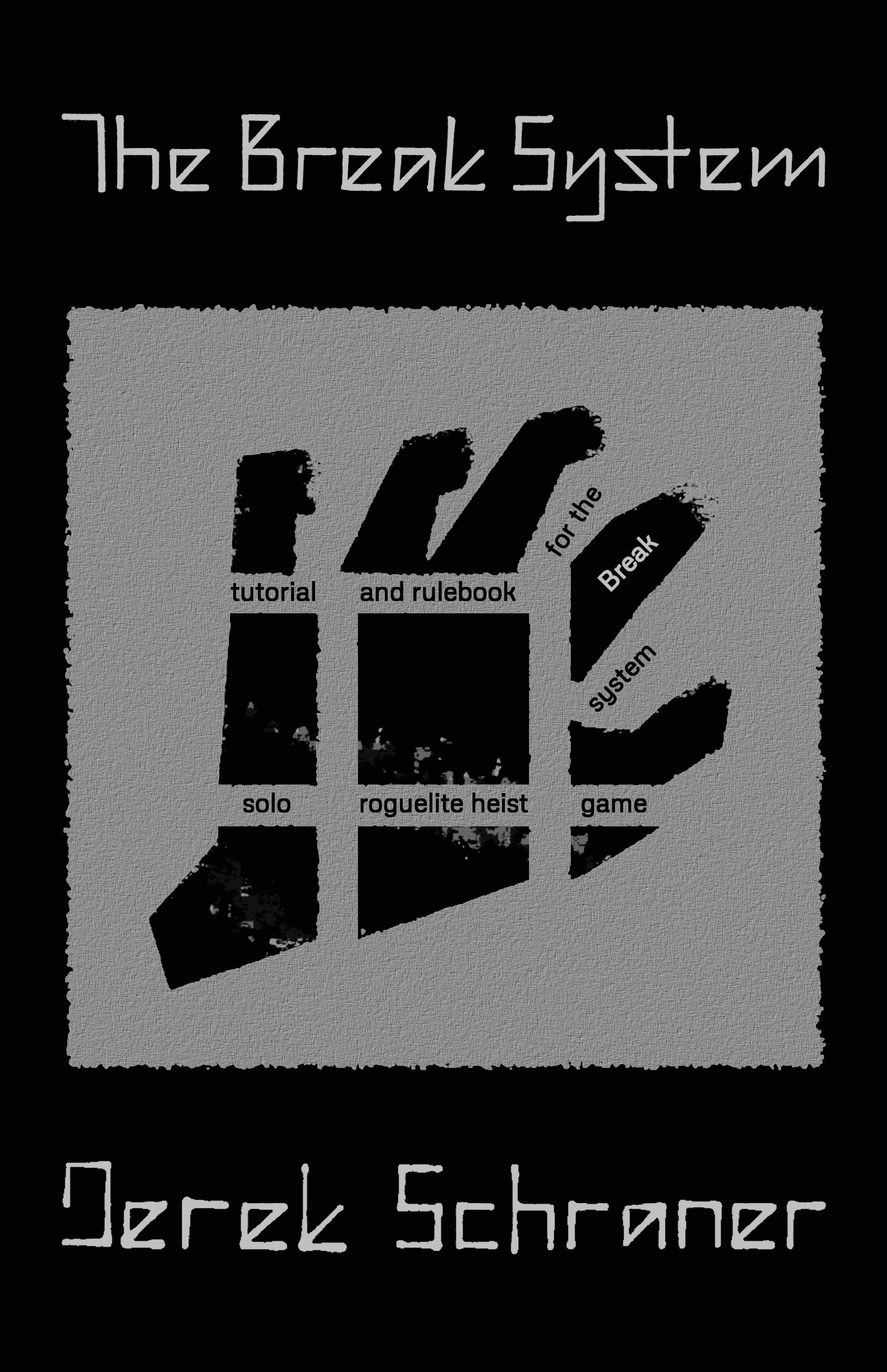 The Break System: solo roguelite heist game
