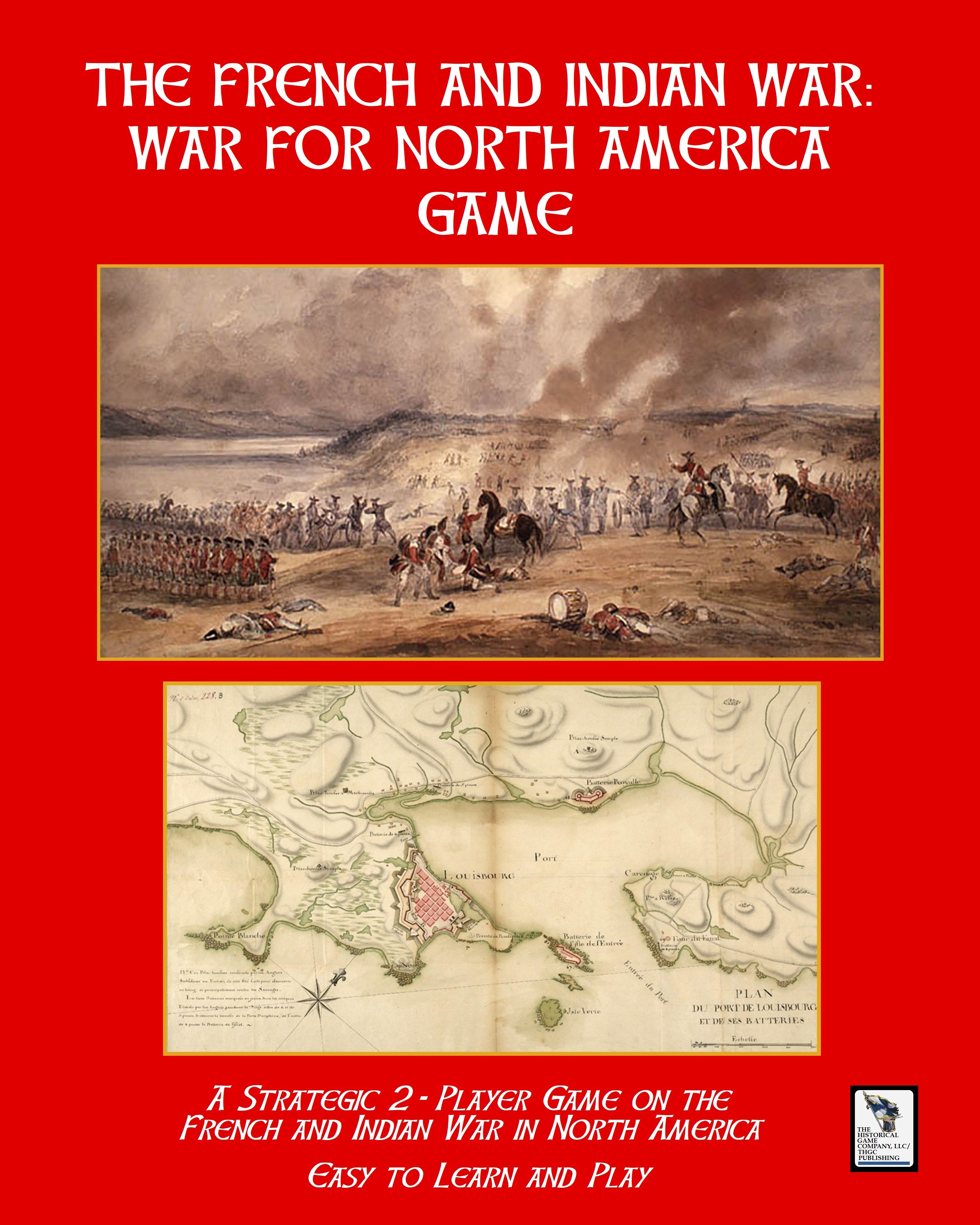 The French and Indian War: War for North America Game
