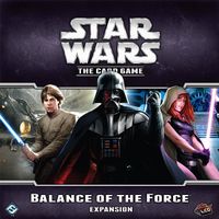 Star Wars: El Juego de Cartas – El equilibrio de la Fuerza