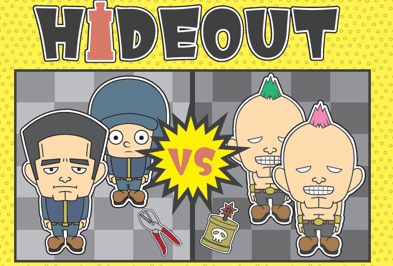 HIDEOUT