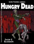 RPG Item: Super Powered Legends: Hungry Dead