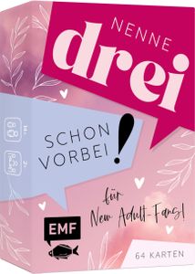 Nenne drei: schon vorbei! – für New Adult-Fans!