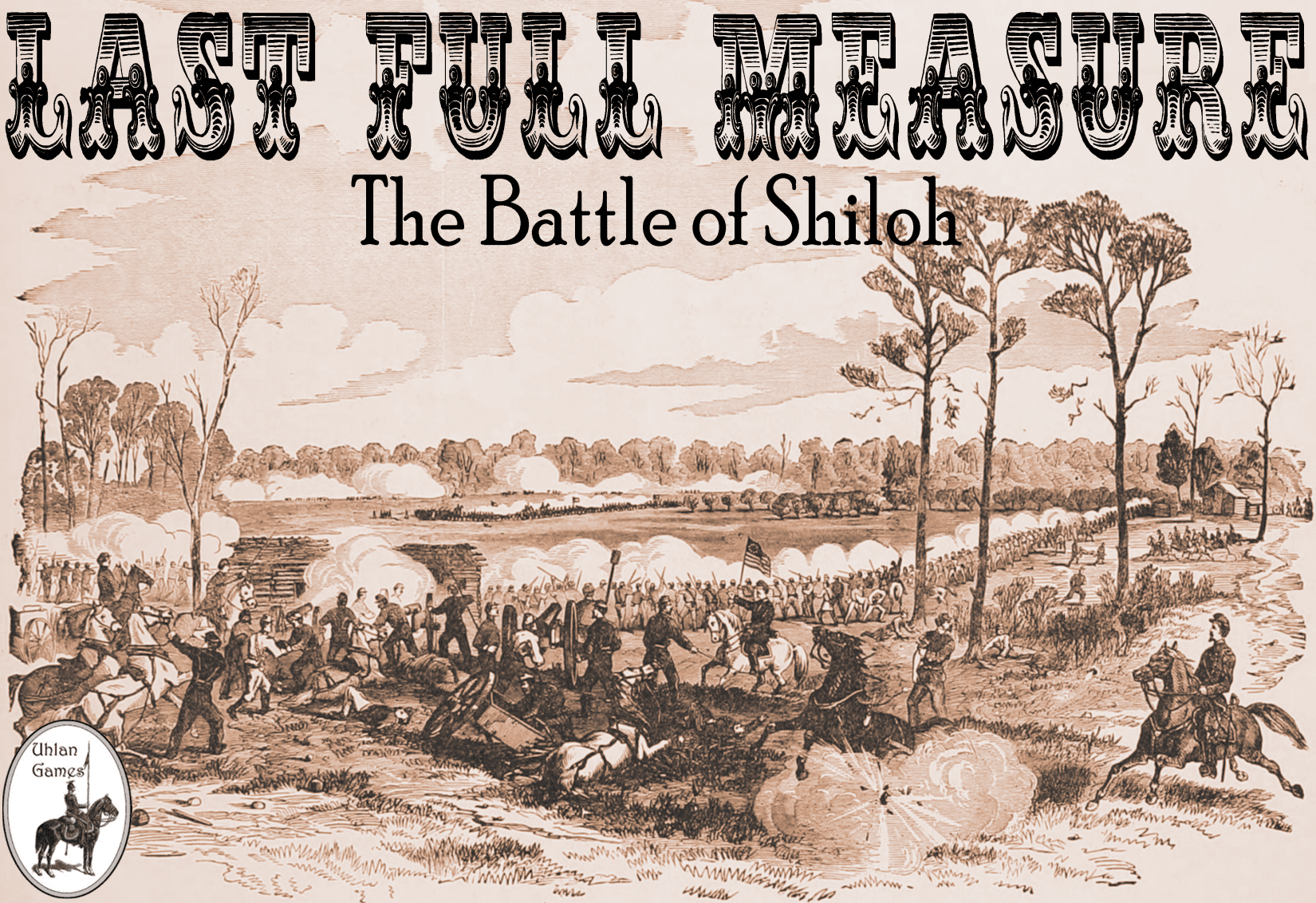 Last Full Measure: The Battle of Shiloh cover art