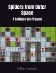 Spiders from Outer Space: A Solitaire Sci-Fi Game