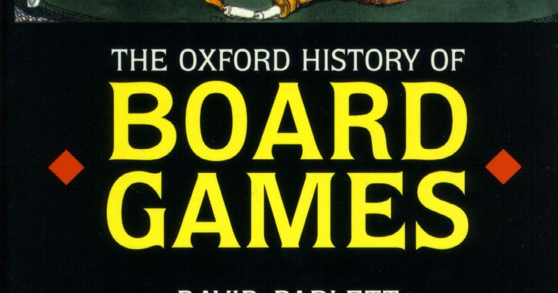 The Oxford History of Board Games Board Game BoardGameGeek