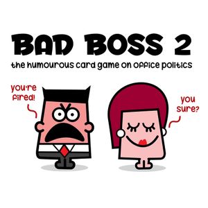 Bad Boss 2