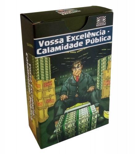 Vossa Excelência - Calamidade Pública